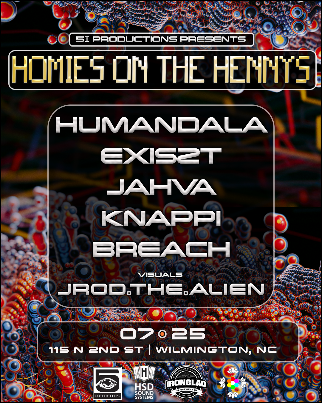 HOMIES ON THE HENNYS WILMINGTON Ft. Humandala Exiszt Jahva Knappi & Breach