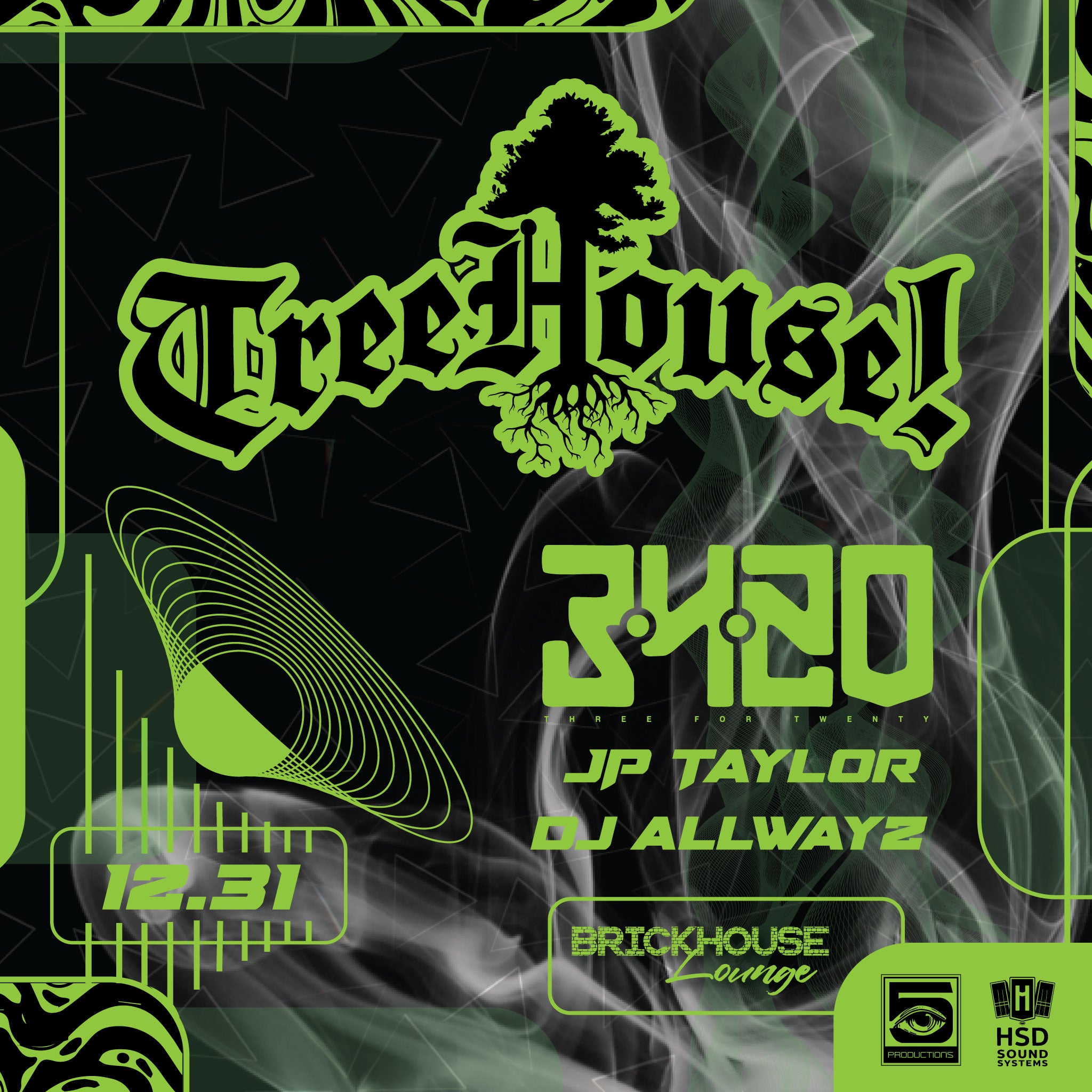 5i Productions Presents: Welcome to the TreeHouse! A New Year's