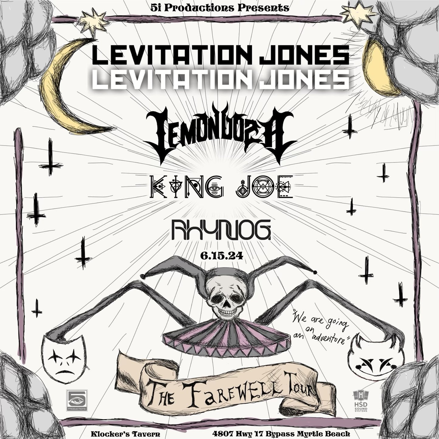 The Farewell Tour Ft Levitation Jones, Lemondoza, King Joe & RhynoG